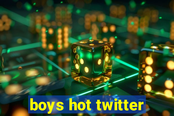 boys hot twitter